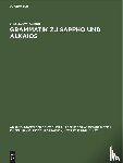 Hamm, Eva-Maria - Grammatik Zu Sappho Und Alkaios
