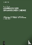 Meyer, Victor - Cyclische Verbindungen. - Naturstoffe, Teil 1: Einkernige isocyclische Verbindungen