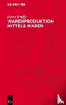 Sraffa, Piero - Warenproduktion Mittels Waren