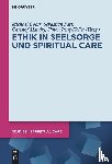  - Ethik in Seelsorge Und Spiritual Care