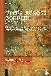  - Opera across Borders