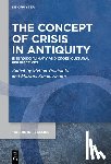  - The Concept of Crisis in Antiquity