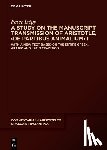 Isepy, Peter - A Study on the Manuscript Transmission of Aristotle, ›De partibus animalium‹ I