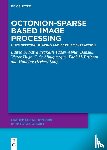  - Octonion Sparse-Based Image Processing