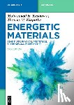 Keshavarz, Mohammad Hossein, Klapotke, Thomas M. - Energetic Materials