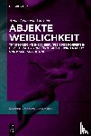 Garnier, Anna-Lena von - Abjekte Weiblichkeit