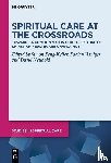  - Spiritual Care at the Crossroads