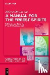 Druskowitz, Helene - A Manual for the Freest Spirits