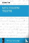  - Mysterientexte. Die orphisch-bakchischen Goldplättchen