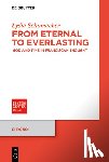 Schumacher, Lydia - From Eternal to Everlasting: God and Time in Franciscan Thought