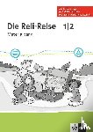  - Die Reli-Reise 1/2. Lehrerband Klasse 1/2. Ausgabe ab 2020