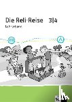  - Die Reli-Reise 3/4. Paket: Didaktischer Kommentar und Materialband Klasse 3/4