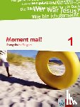  - Moment mal! Schülerbuch 5./6. Schuljahr