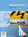  - Prisma Physik - Ausgabe für Nordrhein-Westfalen (Neubearbeitung). Schülerbuch mit 2 Schüler-CD-ROMs 7.-10. Schuljahr
