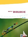  - Markl Biologie. Schülerband Oberstufe 11./12. Schuljahr