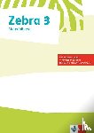 - Zebra 3. Materialband zum Verbrauchsmaterial und zur Ausleihvariante Klasse 3