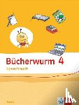  - Bücherwurm Sprachbuch. Schülerbuch 4. Schuljahr. Ausgabe für Sachsen