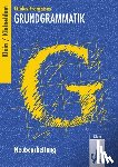 Klein, Hans W., Kleineidam, Hartmut, Fischer, Wolfgang - Etudes Francaises Grundgrammatik. Neubearbeitung