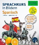 - PONS Sprachkurs in Bildern Spanisch - Jeder kann Spanisch lernen! Mit MP3-CD