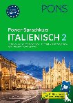  - PONS Power-Sprachkurs Italienisch 2 - Intensivkurs für Fortgeschrittene - effizient & selbständig lernen. Mit umfangreichem Hörtraining und Scan2Learn-App
