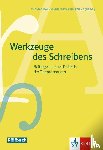 Bachmann, Thomas, Feilke, Helmuth - Werkzeuge des Schreibens