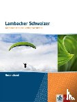  - Lambacher Schweizer Mathematik für die Fachhochschulreife