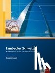  - Lambacher Schweizer für die Fachhochschulreife. Gesamtband. Schülerbuch
