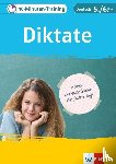  - Klett 10-Minuten-Training Deutsch Rechtschreibung Diktate 5./6. Klasse
