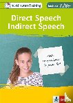  - Klett 10-Minuten-Training Englisch Direct Speech - Indirect Speech 7./8. Klasse. Kleine Lernportionen für jeden Tag