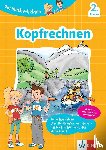  - Klett Die Mathe-Helden Kopfrechnen 2. Klasse. Mathematik in der Grundschule
