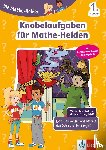  - Die Mathe-Helden Knobelaufgaben für Mathe-Helden 1. Klasse
