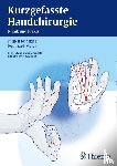 Rudigier, Jürgen, Meier, Reinhard - Kurzgefasste Handchirurgie