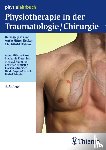  - Physiotherapie in der Traumatologie/Chirurgie