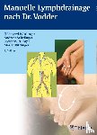 Wittlinger, Andreas, Wittlinger, Dieter, Wittlinger, Hildegard, Wittlinger, Maria - Manuelle Lymphdrainage nach Dr. Vodder