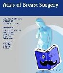 Becker, Sven, Veronesi, Umberto - Atlas of Breast Surgery