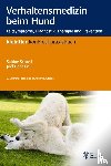 Schroll, Sabine, Dehasse, Joel - Verhaltensmedizin beim Hund