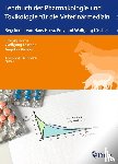  - Lehrbuch der Pharmakologie und Toxikologie für die Veterinärmedizin