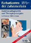 Bumann, Axel, Lotzmann, Ulrich - Farbatlanten der Zahnmedizin Band 12: Funktionsdiagnostik und Therapieprinzipien