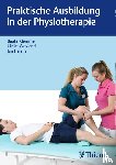  - Praktische Ausbildung in der Physiotherapie