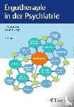  - Ergotherapie in der Psychiatrie