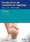  - Handbuch für die medizinische Fußpflege