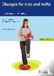 Merk, Joachim, Horstmann, Thomas - Übungen für Knie und Hüfte