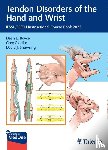  - Tendon Disorders of the Hand and Wrist