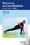 Albrecht, Karin, Meyer, Stephan - Stretching und Beweglichkeit