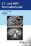 Möller, Torsten Bert, Reif, Emil - CT und MRT Normalbefunde
