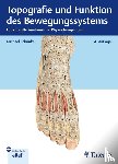 Schünke, Michael - Topografie und Funktion des Bewegungssystems