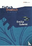 Lessing, Gotthold Ephraim, Heider, Martin - Emilia Galotti: Gymnasiale Oberstufe. EinFach Deutsch Unterrichtsmodelle