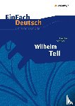 Schiller, Friedrich, Schumacher, Günter, Vorrath, Klaus - EinFach Deutsch Unterrichtsmodelle