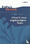 García Márquez, Gabriel, Molitor, Thomas, Pütz, Claudia - Chronik eines angekündigten Todes. EinFach Deutsch Unterrichtsmodelle