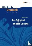 Green, John, Raulf, Barbara - Das Schicksal ist ein mieser Verräter. EinFach Deutsch Unterrichtsmodelle